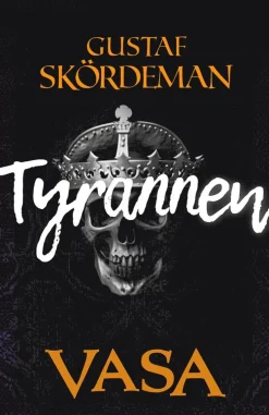 Vasa: Tyrannen