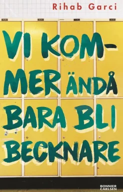 Vi kommer ändå bara bli becknare