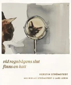 Vid regnbågens slut finns en katt