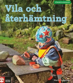 Vila och återhämtning