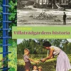 Villaträdgårdens historia : ett 150-årigt perspektiv