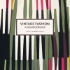 Vintage Fashion: A Sourcebook