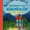 Välkommen till Mumindalen : efter 3 berättelser av Tove Jansson