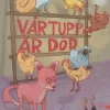 Vår tupp är död