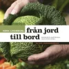 Våra livsmedel från jord till bord