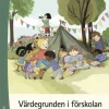 Värdegrunden i förskolan : samtal om barnkonventionen utifrån litteratur