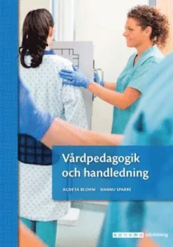 Vårdpedagogik och handledning, upplaga 2
