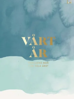 Vårt år : minns och planera med familjens egna bok