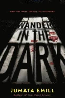 Wander in the Dark