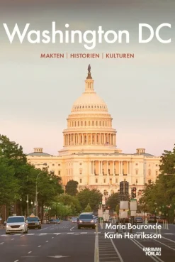 Washington DC. Makten, historien, kulturen