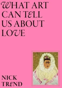 What Art Can Tell Us About Love