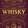 Whisky : upptäck, upplev och njut