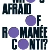 Who's Afraid of Romanée-Conti?