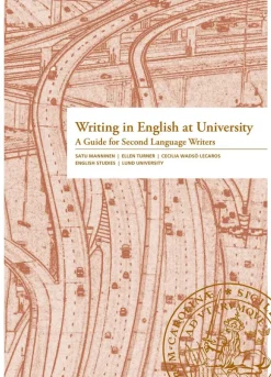 Writing in English at University - A Guide for Second Language Writers