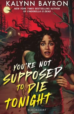 You're Not Supposed to Die Tonight