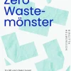 Zero waste-mönster : 20 svinnsmarta syprojekt till din garderob
